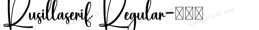 Rusillaserif Regular字体转换